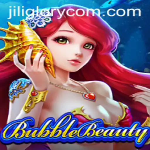 Discovering the Excitement of BubbleBeauty and the Charm of JILI GLORY