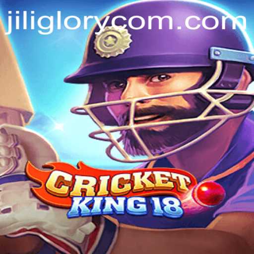 Exploring CricketKing18 and the Allure of JILI GLORY