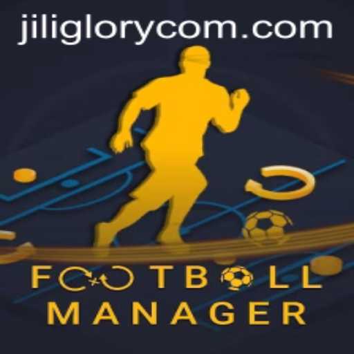 Exploring the Marvels of FootballManager and the Impact of JILI GLORY