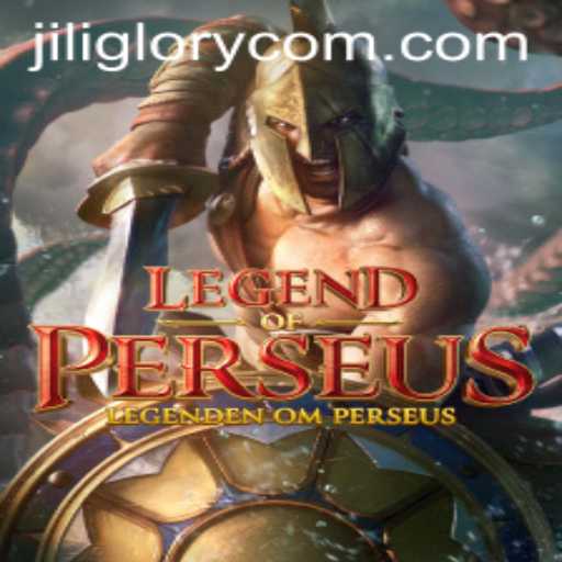 Explore the Epic World of LegendofPerseus: A Dive into JILI GLORY