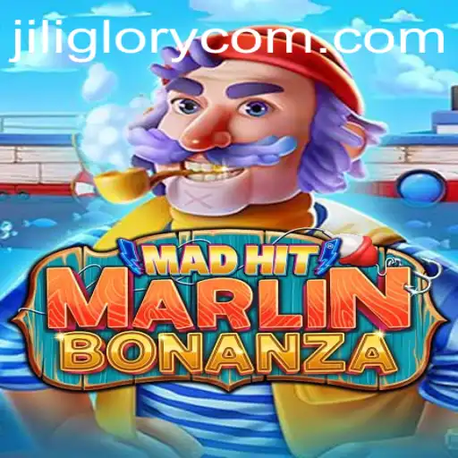 Dive into the Excitement of MadHitMarlinBonanza: A JILI GLORY Exclusive