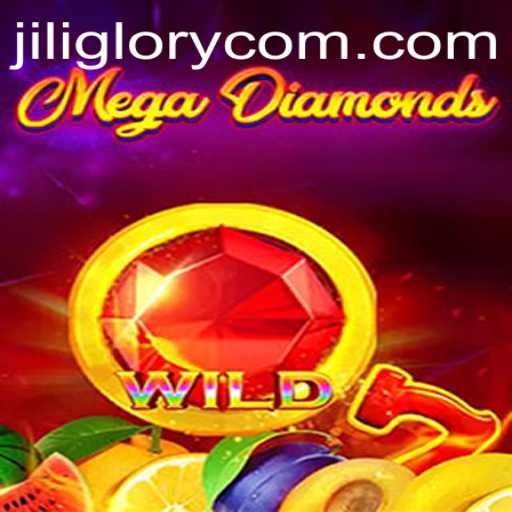 Exploring MegaDiamond: A Glorious Gaming Experience with JILI GLORY