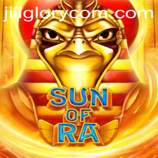 Discover the Thrilling World of SunofRa: A Masterpiece by JILI GLORY